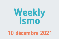 weekly-ismo-10-decembre-21-actualites-ismo