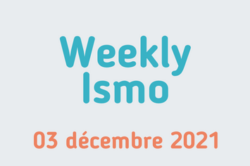 weekly-ismo-actualites-03-dec-21